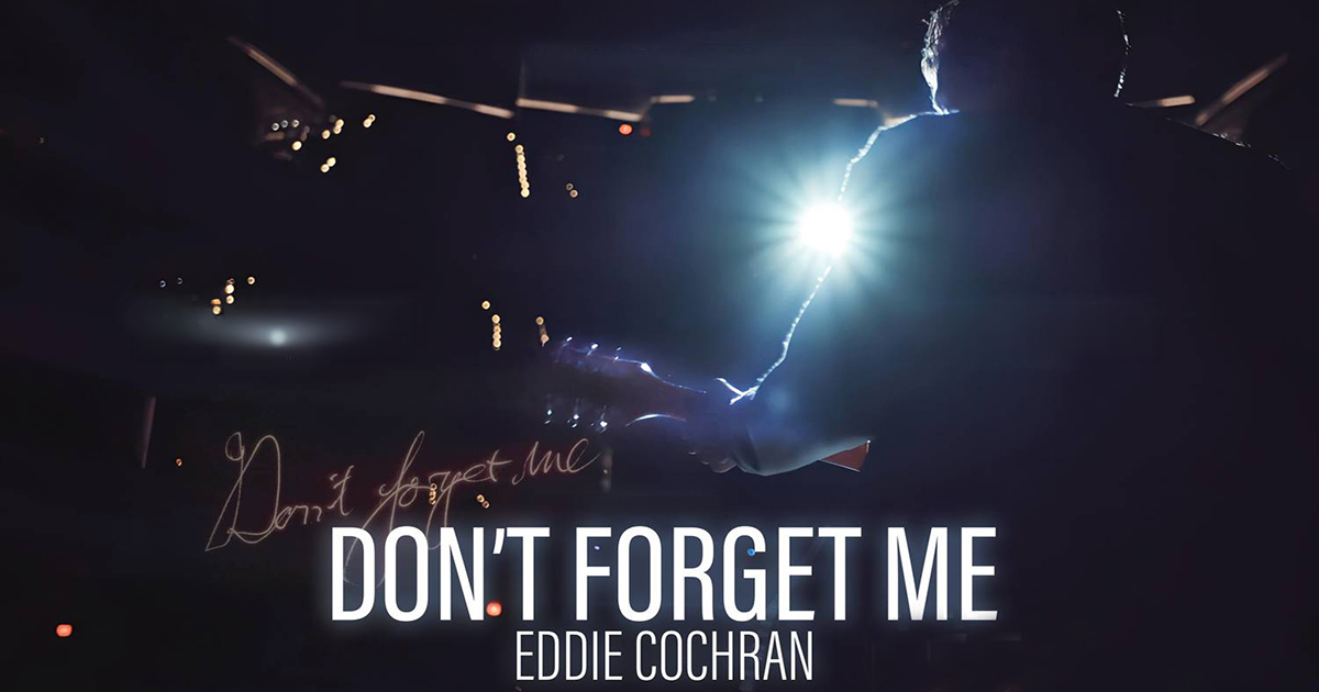 Don't Forget Me, Eddie Cochran artwork showing a guitarist under stage lighting.